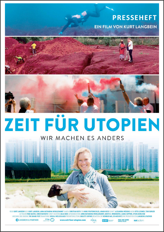 Presseheft - Zeit für Utopien (Ein Film von Kurt Langbein)